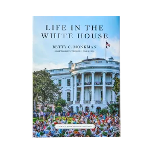 Life in the White House